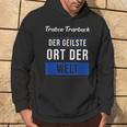 Traben-Trarbach Der Geilste Ort Der Welt Kapuzenpullover Lebensstil