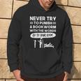 Never Try To Punish A Bookworm Hoodie Lifestyle