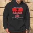 I Have Two Titles Albanian And Dad Albania Hoodie Lifestyle