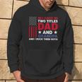 I Have Two Titles Dad And Grandpa Fathers Day Usa Flag Hoodie Lifestyle