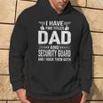 I Have Two Titles Dad And Security Guard Vintage Fathers Day Hoodie Lifestyle