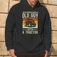 Never Underestimate An Old Guy With A Tractor Farmer Hoodie Lifestyle