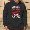 Never Underestimate An Old Man With A Kayak Kayaking Hoodie Lifestyle