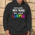 Unterschätz Mich Ruhig Das Wird Slogan Humour Fun Hoodie Lebensstil