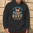 Veterinarian Veterinary Dog Animal Doctor Vet Ruff Idea Hoodie Lifestyle