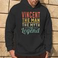 Vincent The Man The Myth The Legend Name Vincent Hoodie Lifestyle