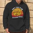 Vintage Don't Talk To Me I'm Eating Cheese Retro Cheese Love Hoodie Lifestyle