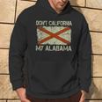 Vintage State Flag Don't California My Alabama Hoodie Lifestyle