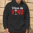 Viva Laino – Weinliebhaber Rotwein Weißwein Hoodie Lebensstil