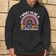 I Want To Be A Schwa It's Never Stressed Literacy Teacher Hoodie Lifestyle