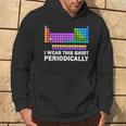 I Wear This Periodically Periodic Table Chemistry Pun Hoodie Lifestyle