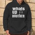 Whats Up Brother Streamer Whats Up Whatsup Brother Hoodie Lifestyle