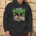 Wild Mommy Zoo Born Two Be Wild B-Day Safari Jungle Animal Hoodie Lifestyle