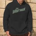 The Wolf Man Original With Green Font Hoodie Lifestyle