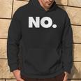 The Word No A That Says No Hoodie Lifestyle