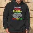 They Didnt Steal Slaves Black History Month Melanin African Hoodie Lifestyle