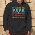 Zwei Titel Papa Und Steppapa Und Rocke Both Stepdad Kapuzenpullover Lebensstil