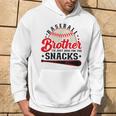 Baseball Brother I'm Just Here For The Snacks Hoodie Lifestyle