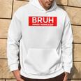 Bruh Formerly Known As Dad Father's Day Men Hoodie Lifestyle