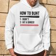 How To Bunt Don't Hit A Dinger Baseball Softball Men Hoodie Lifestyle