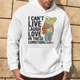 I Can't Live Laugh Love In These Conditions Frog Quote Hoodie Lifestyle
