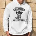 Fart Joke You're Either A Smart Fella Or A Fart Smell Hoodie Lifestyle