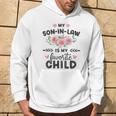 Son-In-Law Favorite Child For Mom-In-Law Hoodie Lifestyle