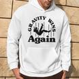 Gravity Wins Again Random Gravity Checks Don't Fall Hoodie Lifestyle