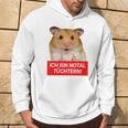 Ich Bin Notal Tüchtern Hamster Meme Total Schüchtern Hoodie Lebensstil