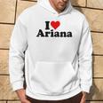 I Love Ariana Hoodie Lebensstil