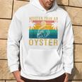 Moister Than An Oyster Retro Sunset For Oyster Lovers Hoodie Lifestyle