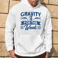 Pole Vaulting Gravity Is For Weak Pole Vault Hoodie Lifestyle