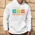 I Tell Dad Jokes Periodically Element Vintage Father’S Day Hoodie Lifestyle