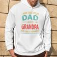 I Have Two Titles Dad And Grandpa Father's Day Dad Men Hoodie Lifestyle