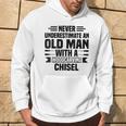 Never Underestimate An Old Man With Woodcarving Carpenter Hoodie Lifestyle