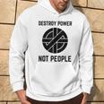 Vintage Punk Rock Destroy Power Not People Hoodie Lifestyle