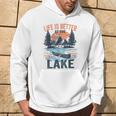 Vintage Retro Life Is Better At The Lake Lake Life Hoodie Lifestyle