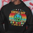 22 April Happy Earth Day It's My Birthday Earth Day Hoodie Unique Gifts