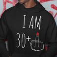 I Am 30 Plus 1 Middle Finger For A 31Th Birthday Hoodie Unique Gifts