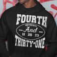 4Th And 31 Alabama Fourth And Thirty One Alabama Hoodie Funny Gifts