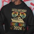 50Th Birthday Cruise Squad 2024 Matching Family Vacation Hoodie Funny Gifts