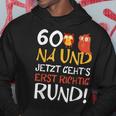 60 Jetzt Gehts Erst Richtig Round Birthday Hoodie Lustige Geschenke