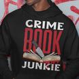 Adicto A Los Libros De Crimen True Crime Sudadera Regalos divertidos