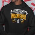 Alles Wird Gut Der Ingenieur Ist Jetzt Da Handwerker Hoodie Lustige Geschenke