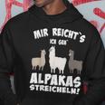 Alpaca And Lamas Mir Reichts Ich Geh Alpacas Streicheln Hoodie Lustige Geschenke