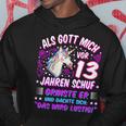 Als Gott Mich Vor 13 Jahen Auf Grinste Er 13Th Birthday Hoodie Lustige Geschenke