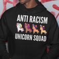 Anti Rassism Unicorn Squad No Racism Anti-Racism Hoodie Lustige Geschenke