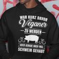 Anti-Vegan Saying Pig Gehabt Fleischfresser Hoodie Lustige Geschenke