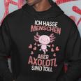 Axolotl Ich Hasse Menschen Kapuzenpullover Lustige Geschenke