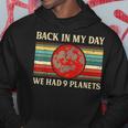 Back In My Day We Had 9 Planets Pluto Space Science Hoodie Funny Gifts